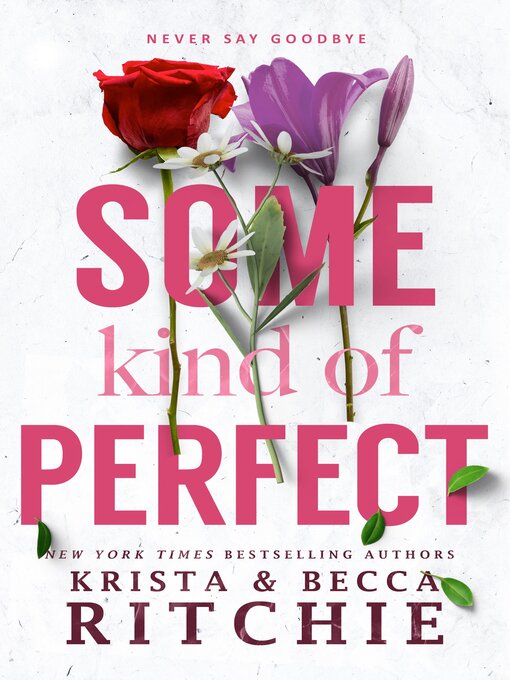 Title details for Some Kind of Perfect by Krista Ritchie - Available